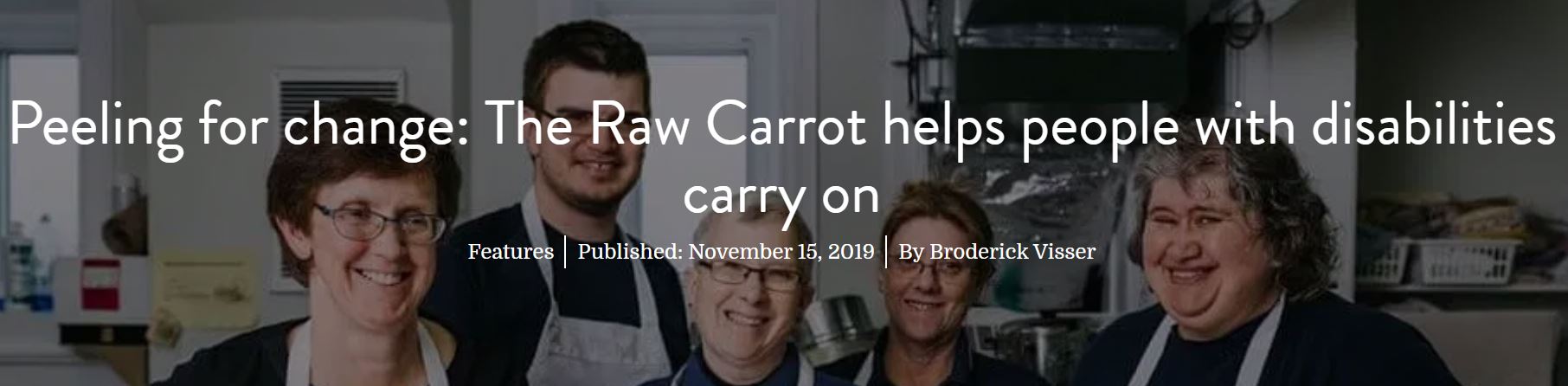 “The Raw Carrot helps people with disAbilities carry on”